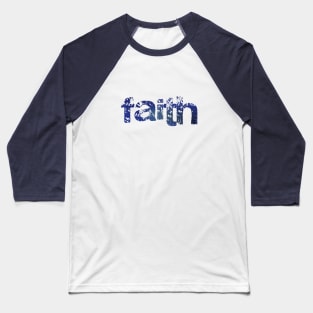 Robust Faith in Denim Baseball T-Shirt